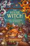 [House Witch 02] • The House Witch and the Charming of Austice